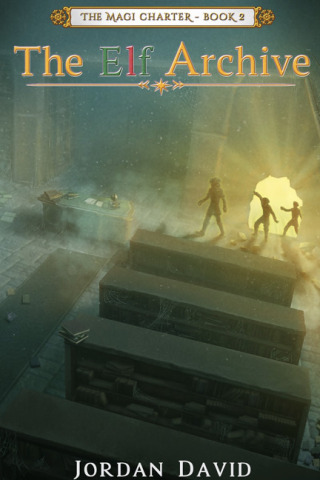 Cover image: The Elf Archive - Book Two of The Magi Charter 9781456608705