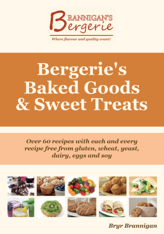 Cover image: Bergerie's Baked Goods and Sweet Treats: Gluten Free, Wheat Free, Yeast Free, Dairy Free, Egg Free, Soy Free Recipes