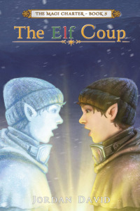 Cover image: The Elf Coup - Book Three of The Magi Charter 9781456609269