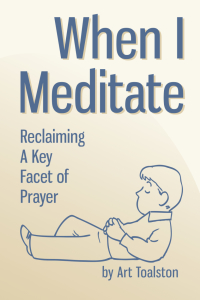 Imagen de portada: When I Meditate: Reclaiming a Key Facet of Prayer