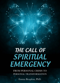 Imagen de portada: The Call of Spiritual Emergency: From Personal Crisis to Personal Transformation 9781456611422