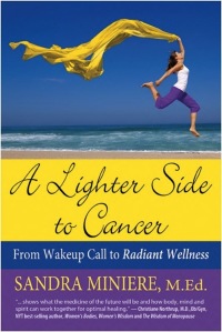 Cover image: A Lighter Side to Cancer: From Wake-up Call to Radiant Wellness