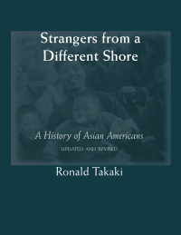 Imagen de portada: Strangers from a Different Shore: A History of Asian Americans (Updated and Revised)
