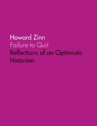 صورة الغلاف: Failure to Quit: Reflections of an Optimistic  Historian