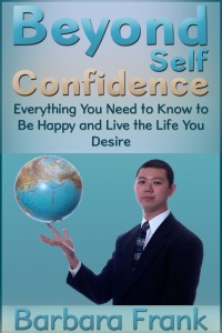 Imagen de portada: Beyond Self Confidence: Everything You Need to Know to Be Happy and Live the Life You Desire