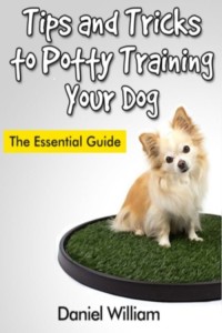 Imagen de portada: Tips and Tricks to Potty Training Your Dog: The Essential Guide