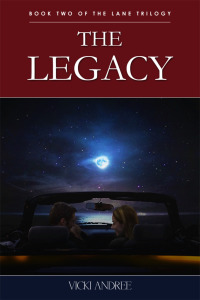 Cover image: The Legacy: Book Two of the Lane Trilogy