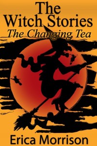 Cover image: The Witch Stories: The Changing Tea