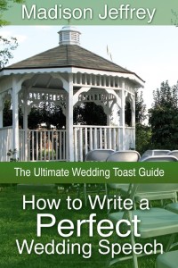 表紙画像: How to Write a Perfect Wedding Speech: The Ultimate Wedding Toast Guide
