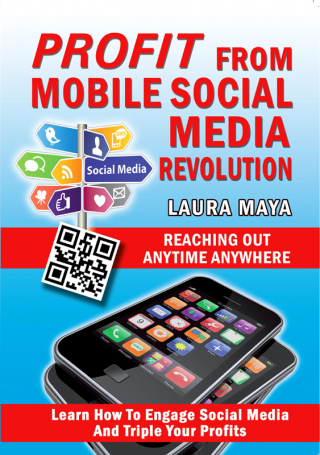 Titelbild: Profit from Mobile Social Media Revolution: Learn how to Engage Social Media and Triple Your Profits