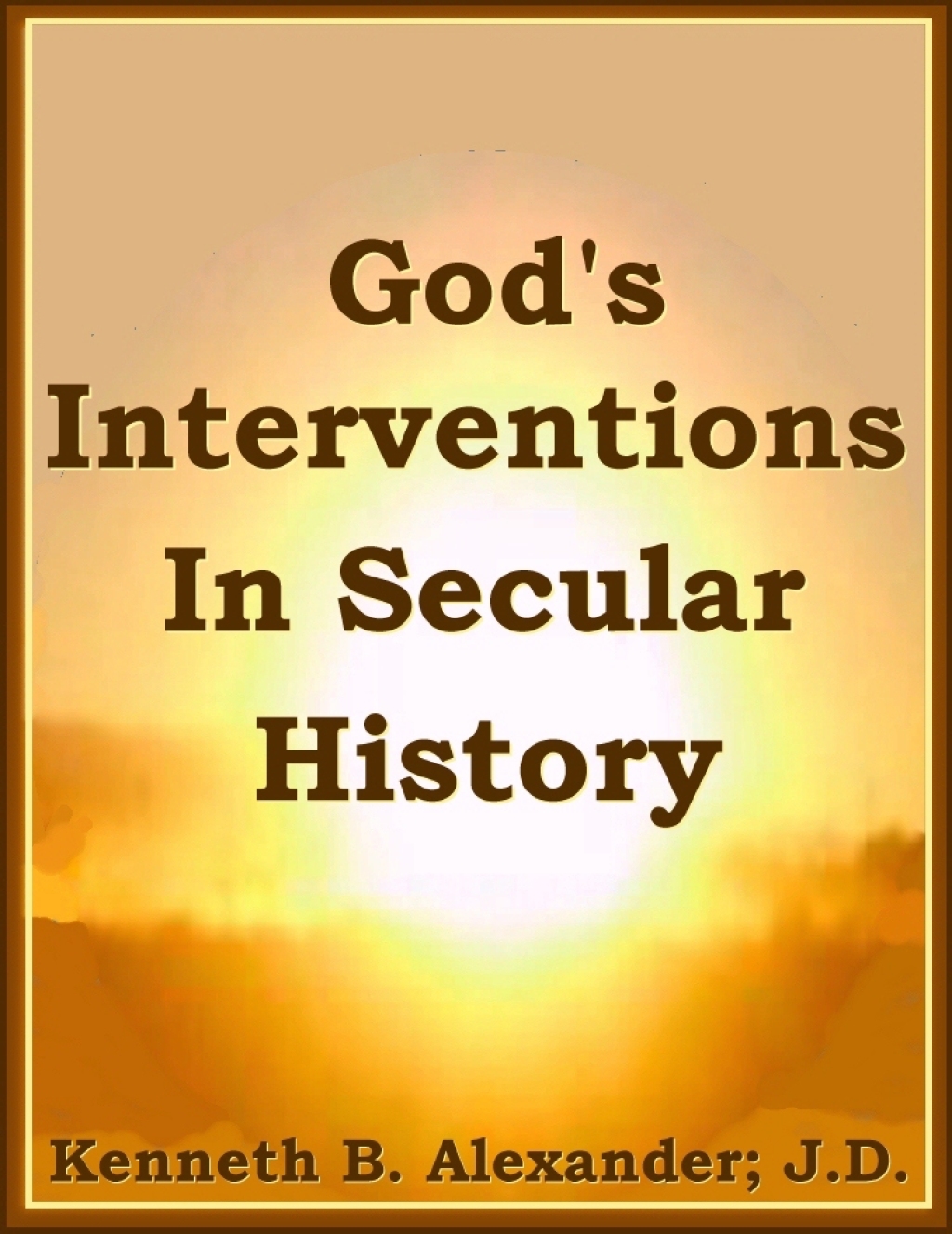 God’s Interventions In Secular History