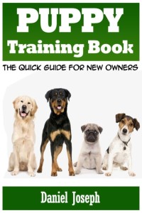 صورة الغلاف: Puppy Training Book: The Quick Guide for New Owners