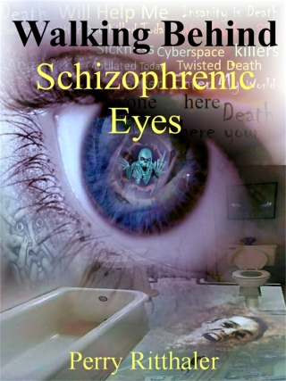 Omslagafbeelding: Walking Behind Schizophrenic Eyes