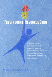 Imagen de portada: Freethought Resource Guide: A Directory of Information, Literature, Art, Organizations, & Internet Sites Related to Secular Humanism, Skepticism, Atheism, & Agnosticism