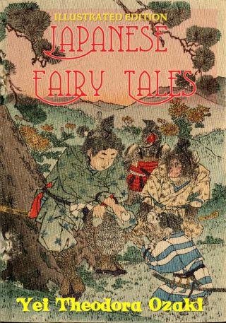 Cover image: Japanese Fairy Tales: Illustrated Edition