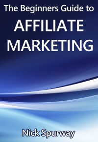 Cover image: A Beginners Guide to Affiliate Marketing
