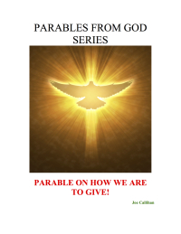 Cover image: Parables from God Series - Parable On How We Are to Give!