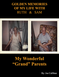 Cover image: Golden Memories of My Life With Ruth & Sam