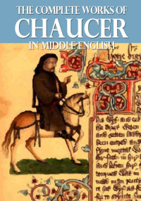 Cover image: The Complete Works of Chaucer In Middle English