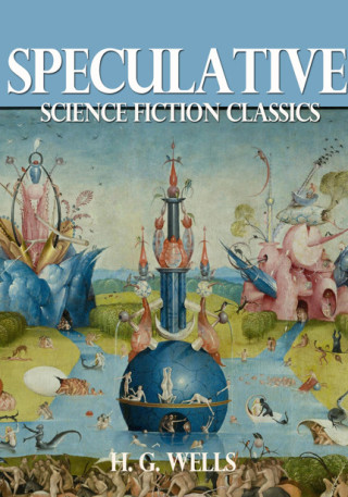 Cover image: Speculative Science Fiction Classics