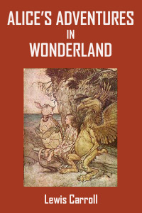 Cover image: Alice's Adventures In Wonderland