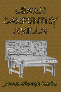 صورة الغلاف: Learn Carpentry Skills
