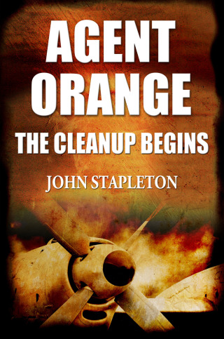 صورة الغلاف: Agent Orange: The Cleanup Begins