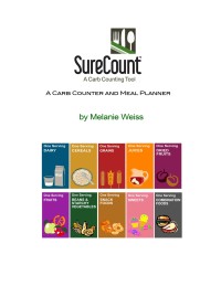 表紙画像: SureCount, Diabetes Management In Your Hands, A Carb Counter and Meal Planner