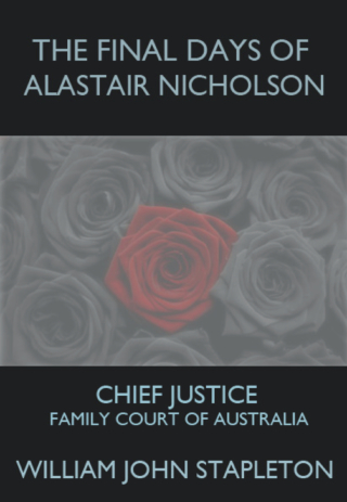 Omslagafbeelding: The Final Days of Alastair Nicholson: Chief Justice Family Court of Australia