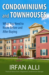 表紙画像: Condominiums and Townhouses - What You Need to Know Before and After Buying
