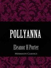 Cover image: Pollyanna (Mermaids Classics)