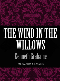 Cover image: The Wind In The Willows (Mermaids Classics)