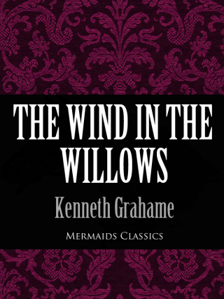 表紙画像: The Wind In The Willows (Mermaids Classics)
