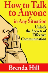 صورة الغلاف: How to Talk to Anyone In Any Situation: Unlock the Secrets of Effective Communication