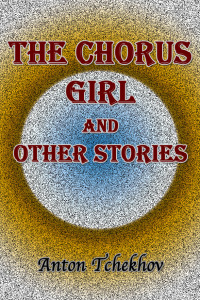 Imagen de portada: The Chorus Girl and Other Stories