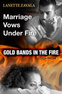 表紙画像: Marriage Vows Under Fire Mega Series 1: Gold Bands In The Fire