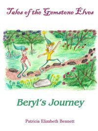 Cover image: Tales of the Gemstone Elves Volume One Beryl's Journey