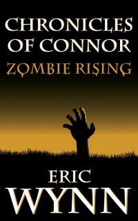 表紙画像: Chronicles of Connor: Zombie Rising