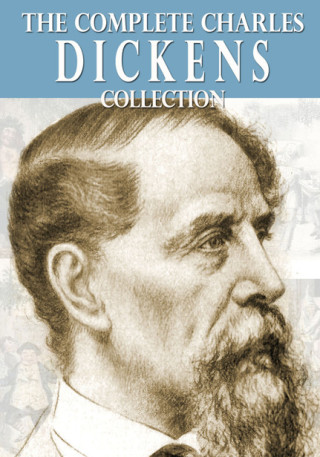 صورة الغلاف: The Complete Charles Dickens Collection