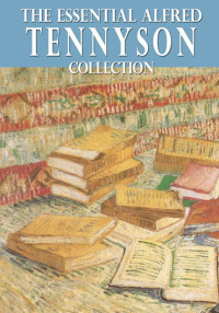 Omslagafbeelding: The Essential Alfred Tennyson Collection