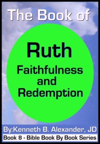 Cover image: The Book of Ruth - Faithfulness & Redemption