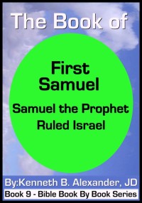 صورة الغلاف: The Book of First Samuel - Samuel the Prophet Ruled Israel