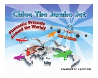 表紙画像: Chloe the Jumbo Jet: Funtastic Friends Around the World