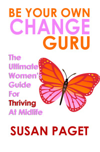 Omslagafbeelding: Be Your Own Change Guru: The Ultimate Women's Guide for Thriving at Midlife