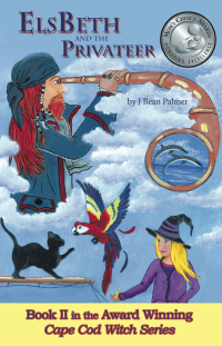 Cover image: ElsBeth and the Privateer, Book II in the Cape Cod Witch Series