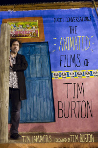 صورة الغلاف: Direct Conversations: The Animated Films of Tim Burton (Foreword by Tim Burton)