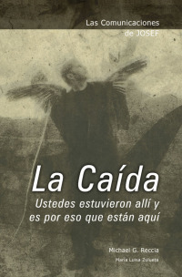 Cover image: Las Comunicaciones de Josef: La CaÃ­da