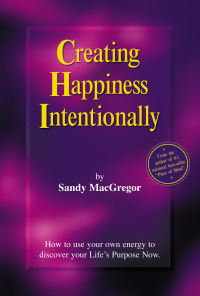 Imagen de portada: Creating Happiness Intentionally