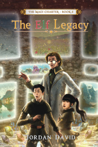 表紙画像: The Elf Legacy - Book Five of The Magi Charter 9781456622930