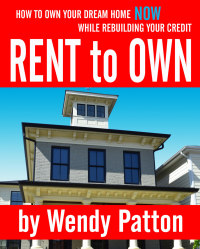 Omslagafbeelding: Rent-to-Own: How to Find Rent-to-Own Homes NOW While Rebuilding Your Credit